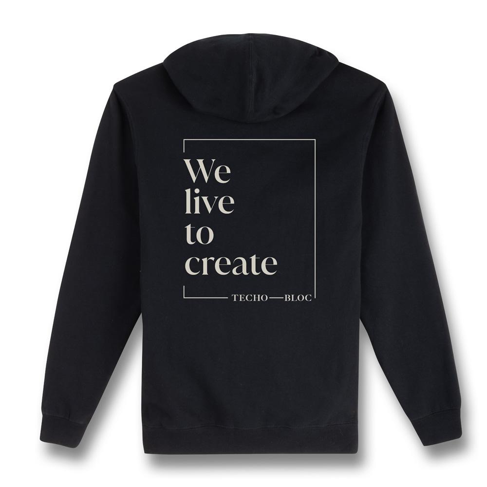 Black We Live to Create Hoodie